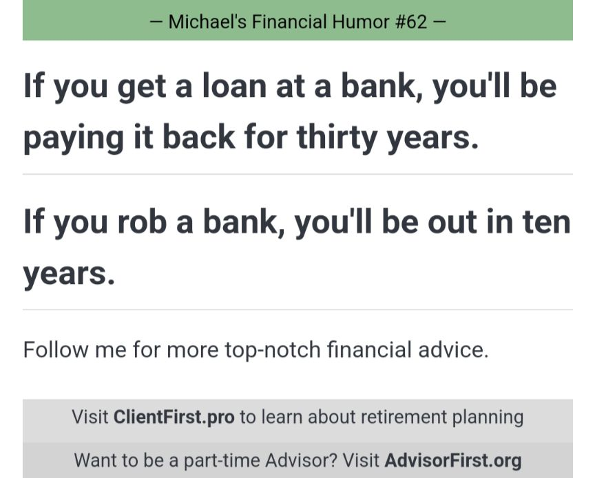 #humor #fun #joke #money #finance #money #retirement #investing #americanfunds #mutualfunds #collegeplanning #ira

- Learn about retirement planning: ClientFirst.pro

- Best quotes on long-term investing: joplin.mptpro.com/shares/YCRZUOb…