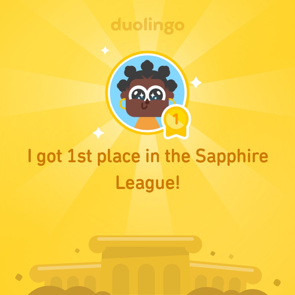I finished 1st place in Sapphire League on <a href="/Duolingo/">Duolingo</a>!