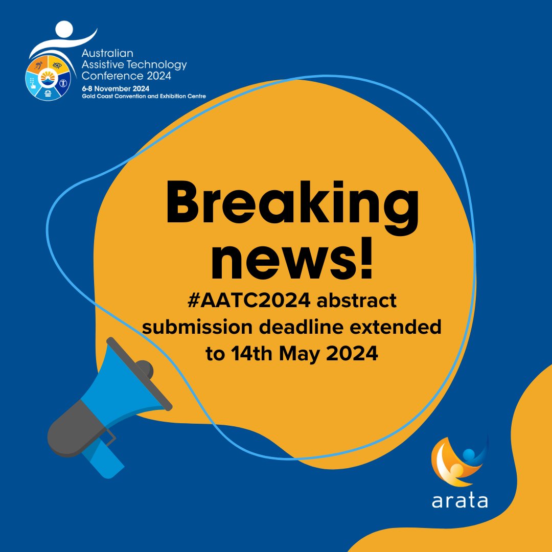 Breaking news: The #ARATAaus #AATC2024 workshop & conference paper abstract submission date has been extended to 14/5/24. Get your submissions in on all things #assistivetechnology and #homemodifications via aatc2024.com #communityofpractice