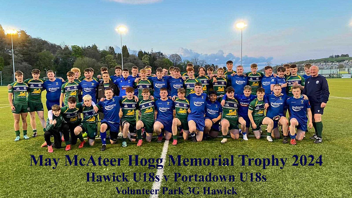 Hawick U18s v Portadown U18s Friday 26th April 2024 💚💙 #HawickYouthRugby