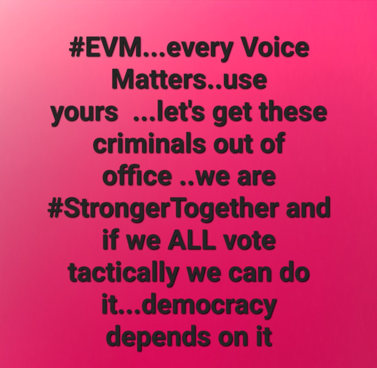 #EVM... EVERY voice matters...YOURS matters ..dont lose yours vote tactically May2nd let's get #ToriesOut662 
#GeneralElectionNow #JackanoryTorys 
#Bregret