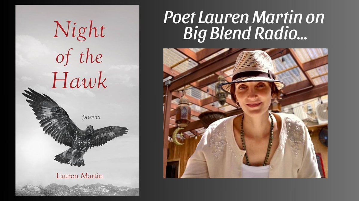 On #BigBlendRadio now, #poet Lauren Martin discusses her book, 'Night of the Hawk: Poems,' out on May 14, 2024 w/ @shewritespress @booksforwardpr. The collection shares stories of shamanism, feminism, and disability. Podcast: youtu.be/YSUUUwVGIyo?fe…