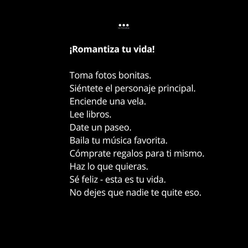 Romantiza tu vida ❤️❤️☺️☺️