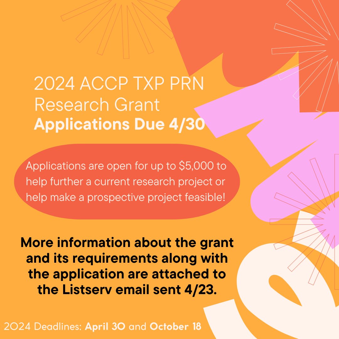 📢REMINDER: Applications for the 2024 ACCP TXP PRN Research Grant (up to $5,000!!) are due by April 30th!