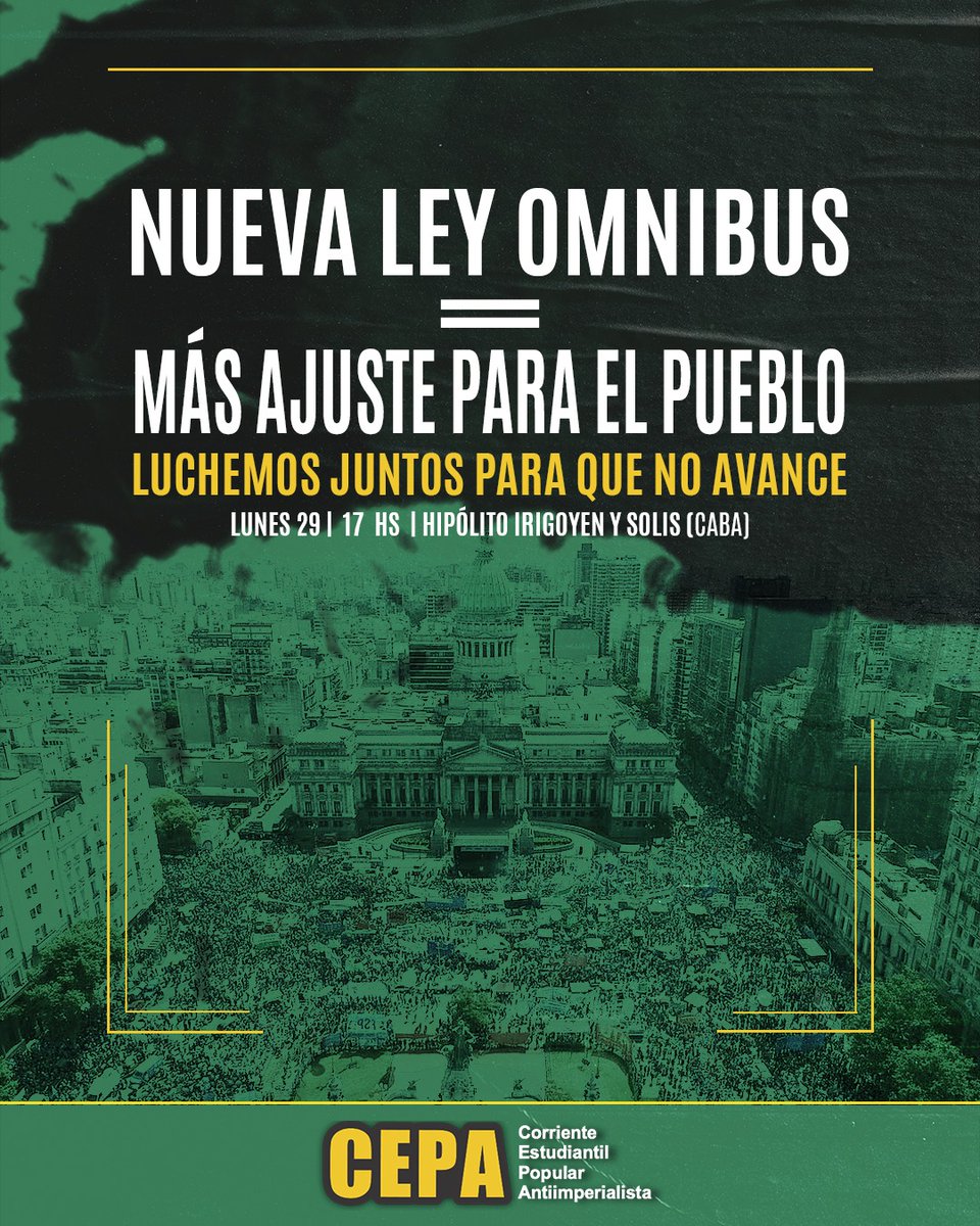 CEPA_RegionalLP's tweet photo. NUEVA LEY ÓMNIBUS = MÁS AJUSTE PARA EL PUEBLO. 

Mañana se trata en Diputados la nueva "ley bases" de Milei.

Una vez más, el gobierno intenta aprobar una ley ómnibus. Versiones anteriores de esta ley incluían reformas a la Universidad que ahora excluyeron + https://t.co/DCqBC2HOrU