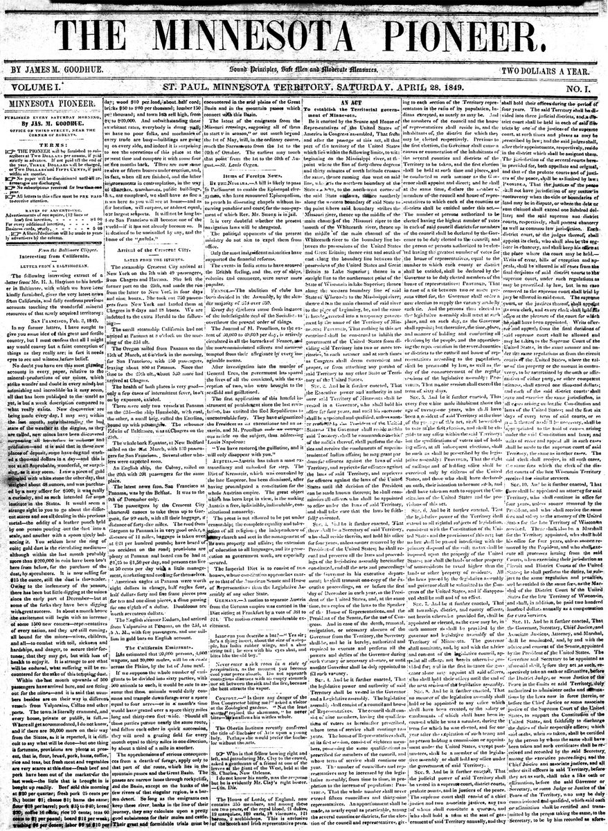 The debut issue of the Minnesota Pioneer – the state's first newspaper and the earliest ancestor of the <a href="/PioneerPress/">Pioneer Press</a> – hit the streets of St. Paul 175 years ago today.