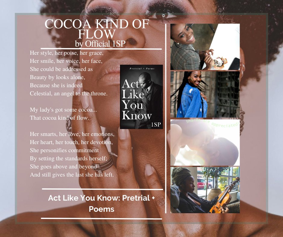 Official1SP's tweet photo. TOP 4 Poems Every Strong Black Woman Enjoys Hearing

1.
WORK OF ART

2.
OBSESSED WITH YOUR EBONY

3.
COCOA KIND OF FLOW

4.
STRONG BLACK WOMAN

All four poems by @Official1SP 
from Act Like You Know : Pretrial + Poems
on @amazon 
https://t.co/yKMlEcGiZQ

#official1SP #Poems #alyk https://t.co/gORcLMUfbY