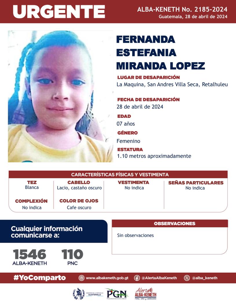 #AlertaAlbaKeneth⚠️| Fernanda Estefania Miranda Lopez de 07 años de edad. Desapareció el 28 de abril de 2024, en La Maquina, San Andres Villa Seca, Retalhuleu. 🔁Comparte y ayúdanos con su localización. 📞Si tienes información llama al 1546. #YoComparto