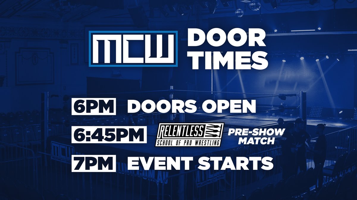 DOOR TIMES - PRE SHOW ANNOUNCED Doors open at 6pm this Saturday Night for High Stakes ticket holders at the Thornbury Theatre. Kicking off at 6:45pm before the main show is a special pre-show match presented by @Relentless_SPW. The Relentless Pre-Show Match is an opportunity