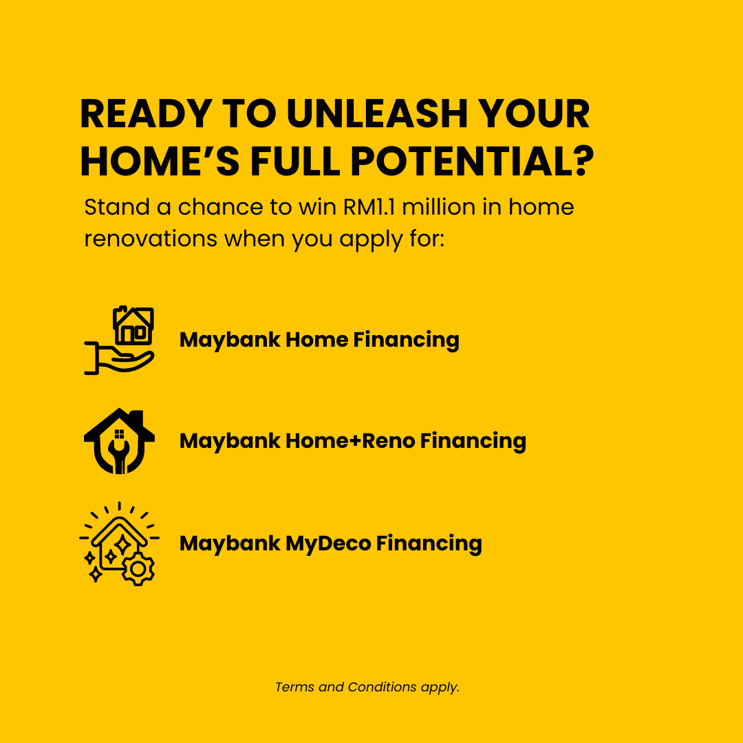 Bought your home & wondering how to kickstart your renovations? Read on to find out! 

Finance your dream renovation with Maybank Home Financing, MyDeco Financing or Home+Reno Financing, & stand a chance to win RM1.1 million worth of home makeovers. More: maybank.my/homemakeover