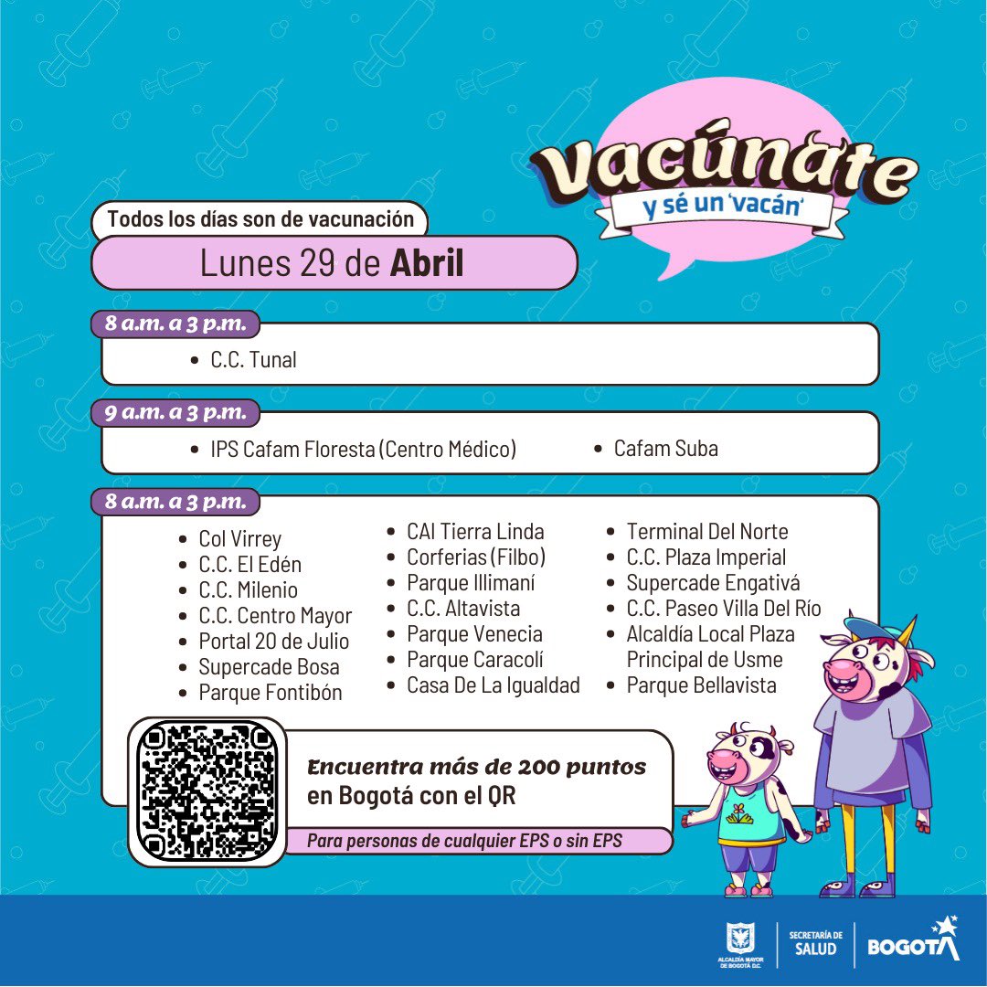 👋Conoce los lugares de vacunación que estarán habilitados durante este lunes 29 de abril en Bogotá.

🚩Hay más de 200 puntos en toda la ciudad. 

¡Vacúnate y #SéUnVacán!
👉 bit.ly/4aPMlDk