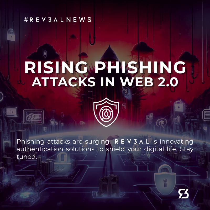 Phishing attacks are on the rise! 🛡️ Rev3al is at the forefront, developing innovative authentication solutions to protect your digital life. Stay tuned for more updates! #CyberSecurity #Rev3al #Rev3alNews