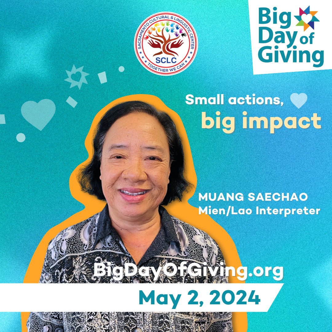 As the countdown to the Big Day of Giving on May 2nd continues, with only 4 days left, we are delighted to highlight our team member Muang Saechao, whose dedication as a Mien/Lao Cultural interpreter at SCLC has illuminated our community for over two decades.  #BigDayOfGiving