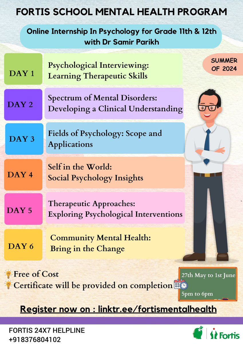 A Fortis School Mental Health initiative- Summer Internship 2024 in #Psychology for #school #students ( Grade 11 and 12) A special series 27th May to 2nd June with @dr_samirparikh To register: tr.ee/pI27gGjD5j #SummerOf2024 #mindspace