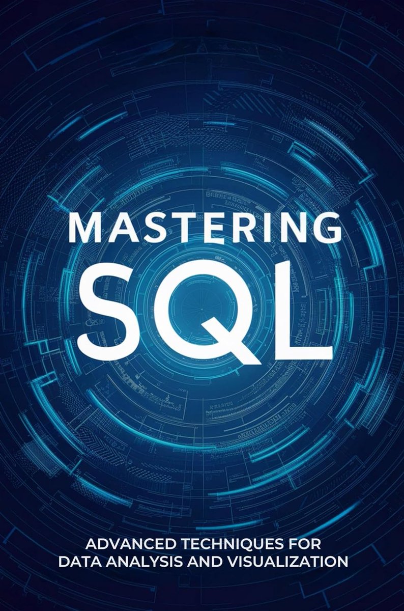 Mastering Sql: Advanced Techniques For Data Analysis And Visualization amzn.to/44lTPMH #sql #nosql #mysql #database #mongodb #programming #developer #programmer #coding #coder #webdev #webdeveloper #webdevelopment #softwaredeveloper #computerscience