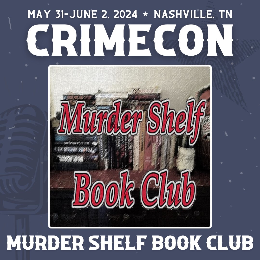 Welcome to #CrimeCon2024 @shelf_club !