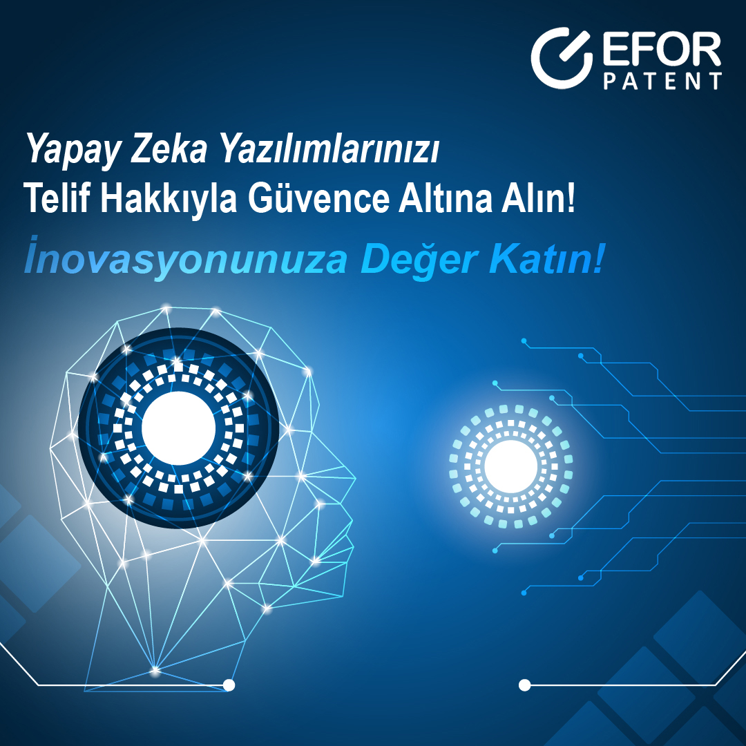 Yapay Zeka Yazılımlarınızı Telif Hakkıyla Güvence Altına Alın!
İnovasyonunuza Değer Katın!

Uzmanlarımızdan Bilgi Alın:
eforpatent.com.tr
📲+90 (212) 211 4 211
💻info@eforpatent.com

#eforpatent #patent #patenttescili #markatescili #markasorgulama #slogantescili