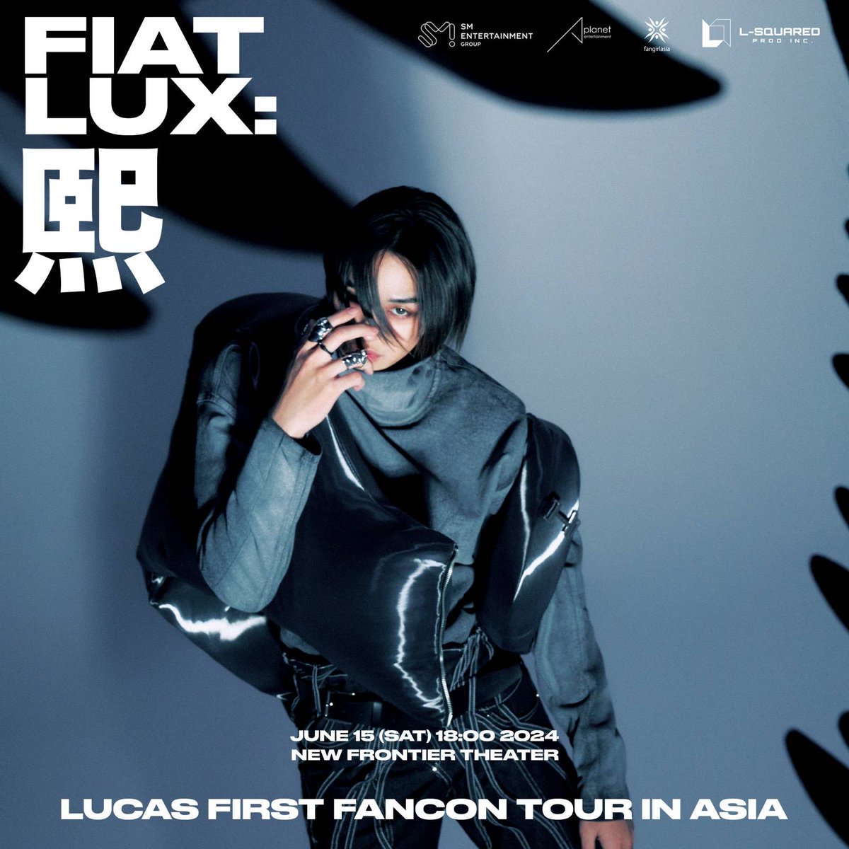Ticketing in 2days!

LUCAS FANCON TOUR IN ASIA <FIAT LUX : 熙> MANILA
🗓️ June 15, 2024
📍 New Frontier Theater
🎟️ TicketNet Outlets/Online
(on sale: May 1, 10AM)

Presented by @lsquaredprodph

#LUCAS
#FIATLUX #FANCON #TOUR
#LSquaredProdPH
#LucasFirstFanconTourInManila