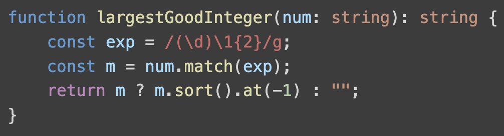 xkit's tweet image. LeetCode 2264. Largest 3-Same-Digit Number in String
leetcode.com/problems/large…
Solution using backreference \1{2} wasn't expected to be very fast. But given the short input string, 1000 chars max, it was.
#JavaScript
#TypeScript
#RegExp