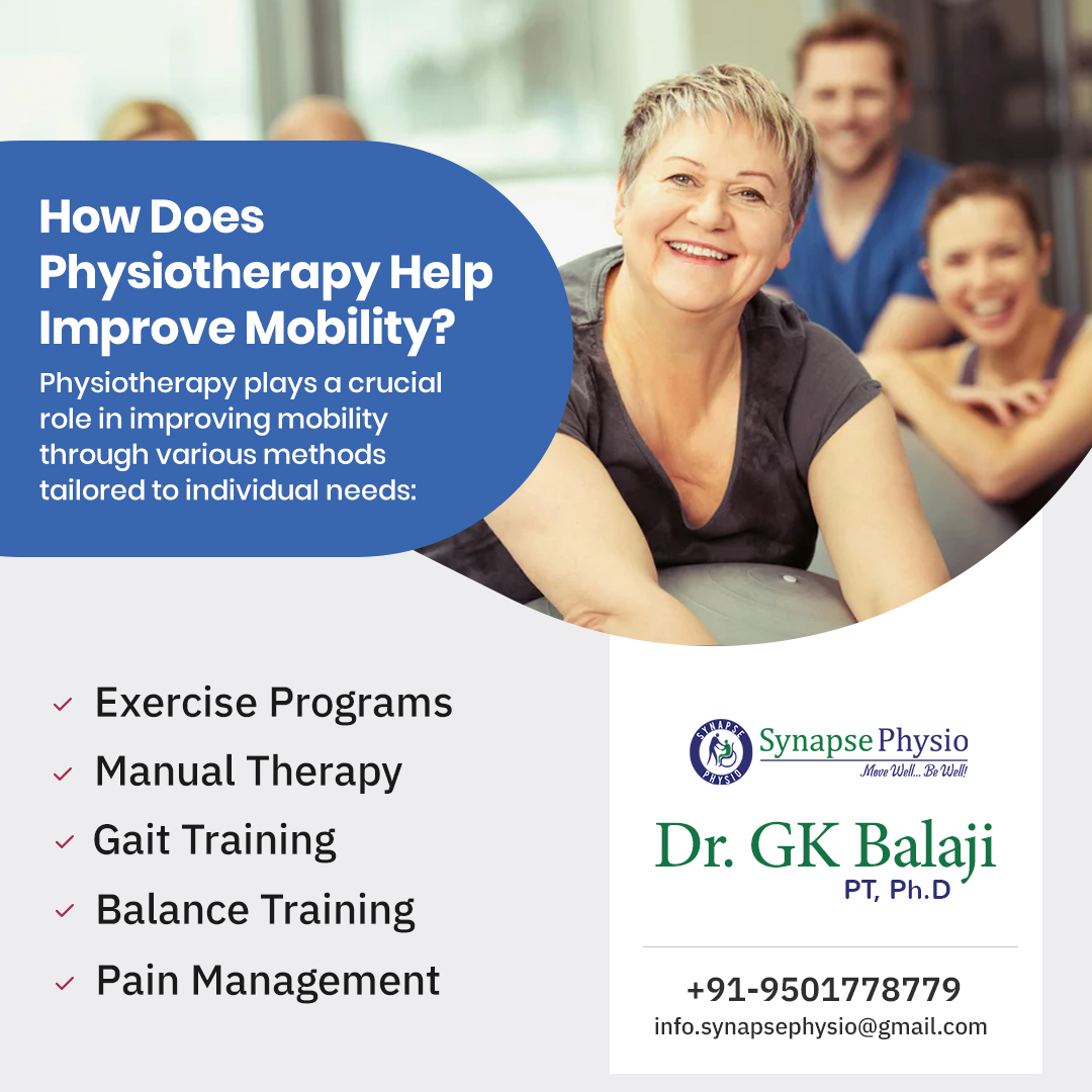 Unlock better mobility with physiotherapy! From personalized exercises to specialized training, we cater to your needs. Goodbye limitations, hello active lifestyle! 
bit.ly/3OcNZ85
#mobility #manualtherapy #gaittraining #Physiotherapy #DrGKBalaji #Synapsephysio