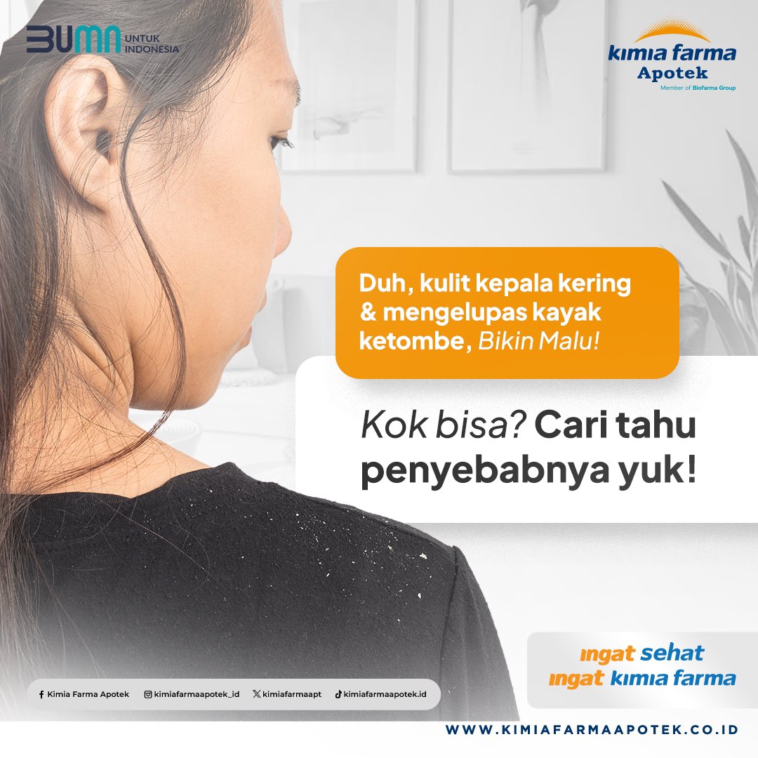 Kimiafarmaapt's tweet photo. Kadang suka insekyur kalo kulit kepala jadi kering dan mengelupas kayak ketombean gitu. Hmmm, kira-kira apa ya penyebabnya? Yuk cari tahu penyebabnya! https://t.co/kRnG7BTe7t