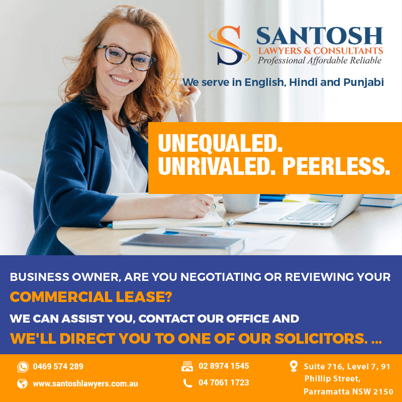 Business Owner, Are you Negotiating or Reviewing Your Commercial Lease?
We Can Assist You,Contact our Office And We'll Direct you to One of Our Solicitors
+61469574289
P.patial@santoshlawyers.com.au
santoshlawyers.com.au
#SantoshLawyers #Mediator #BusinessContracts #PropertyLaw