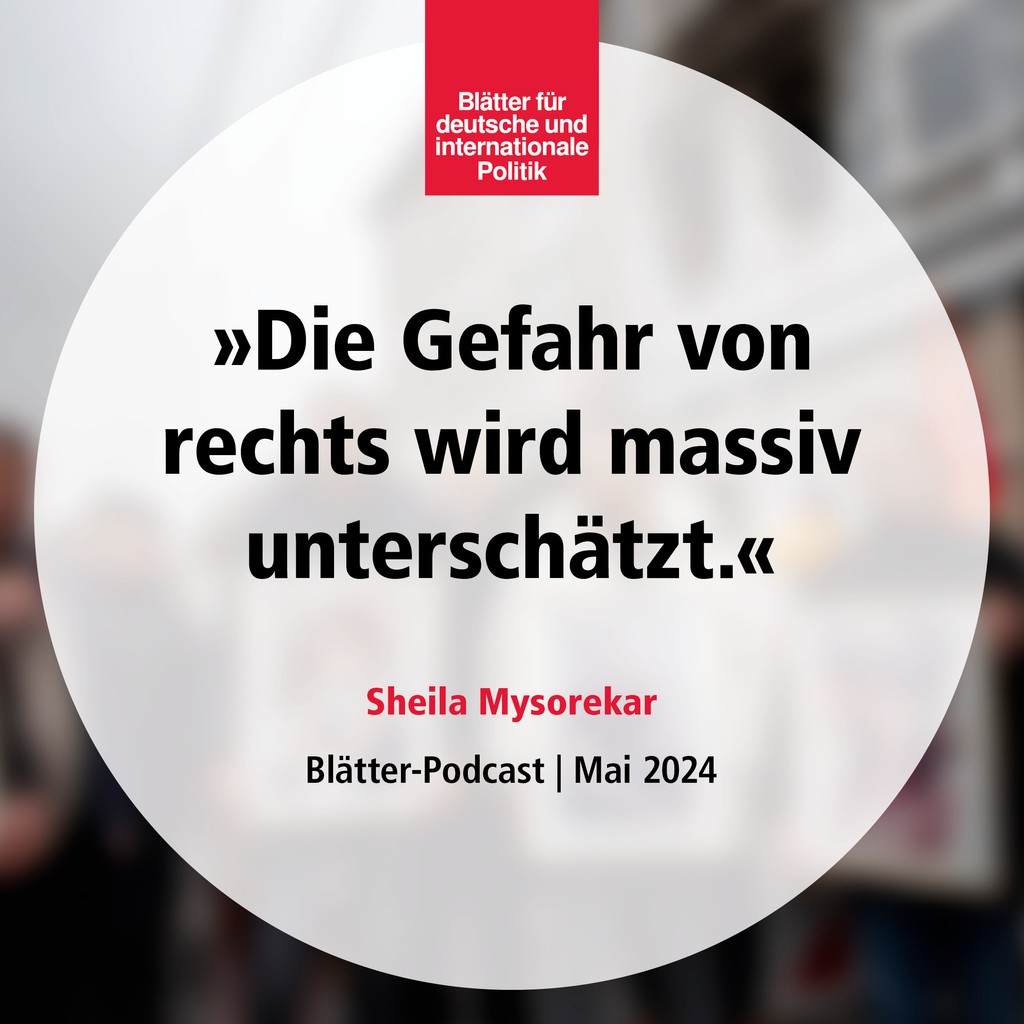 Rechte Gewalttaten werden oft als kontextlose »Einzelfälle« behandelt. Zwar agieren die Täter als Einzelne, sind jedoch Teil rechtsradikaler Netzwerke. Das wollen aber viele nicht sehen – und unterschätzen die Gefahr. @MysorekarSheila im »Blätter«-Podcast: blaetter.de/podcast