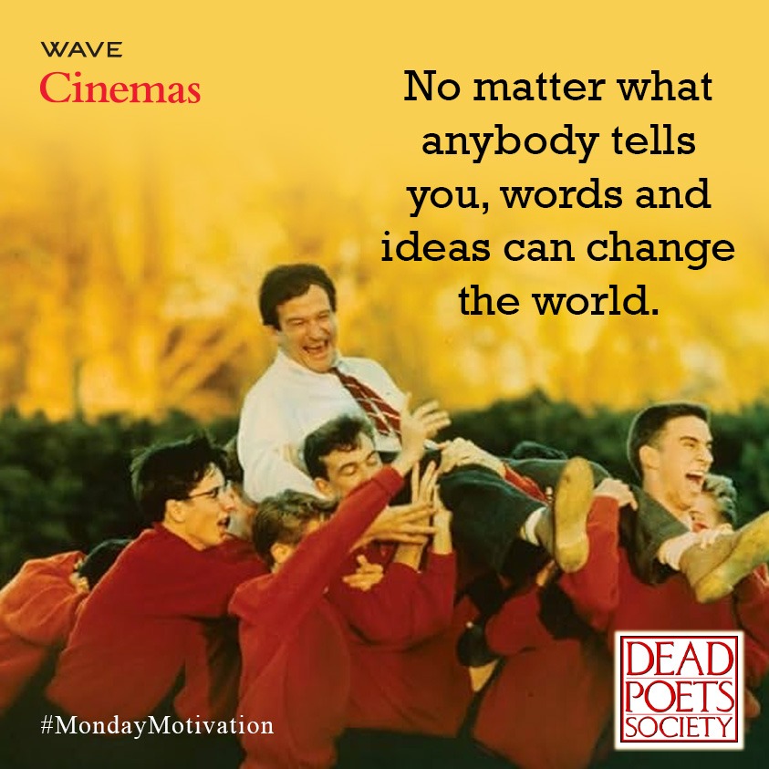 #Monday #Motivation #MondayMotivation #PositiveVibes #Positivity #NewWeek #Bollywood #WaveCinemas #deadpoetsociety