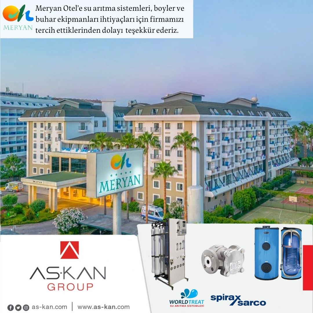 Meryan Otel'e su arıtma sistemleri, boyler ve buhar ekipmanları ihtiyaçları için firmamızı tercih ettiklerinden dolayı teşekkür ederiz.

#meryanotel #meryanhotel #antalyaotel #askanmühendislik #askangroup #spiraxsarco #worldtreat #boyler #suarıtmasistemleri #kondenstop