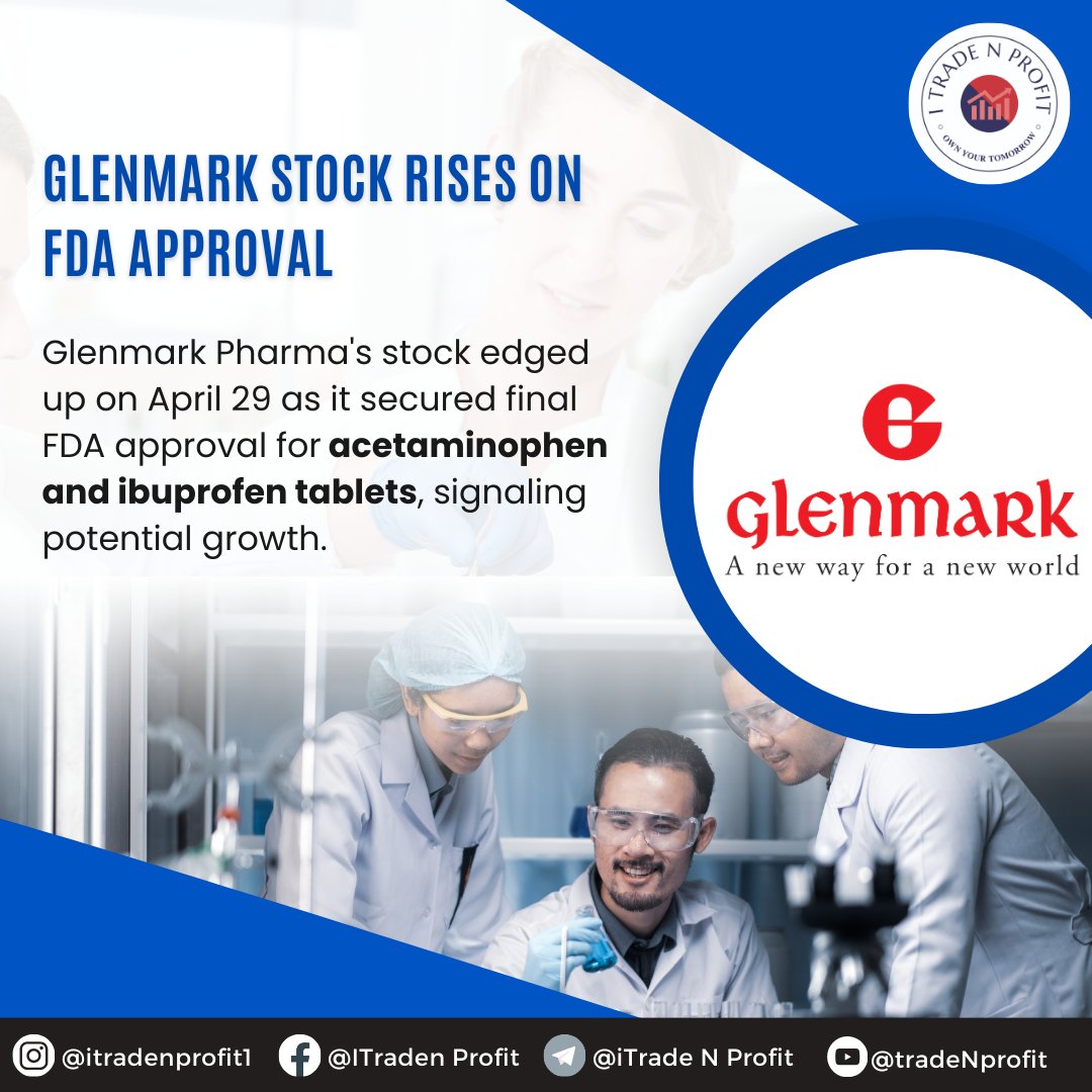 Breaking news! 🚀 Glenmark Pharma's stock rose as it clinched FDA approval for acetaminophen and ibuprofen tablets on April 29. Exciting times ahead! 💊📈 #FDAApproval #PharmaGrowth