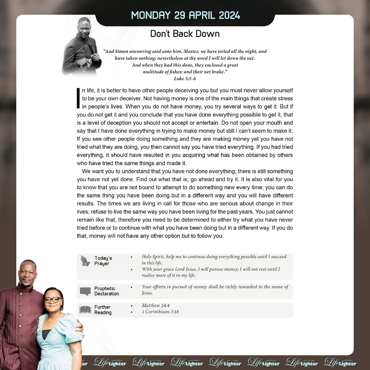 Monday 29 April 2024
Don't Back Down.
#LifeLighter #DailyDevotional #EmmanuelMakandiwa #RuthEmmanuelMakandiwa