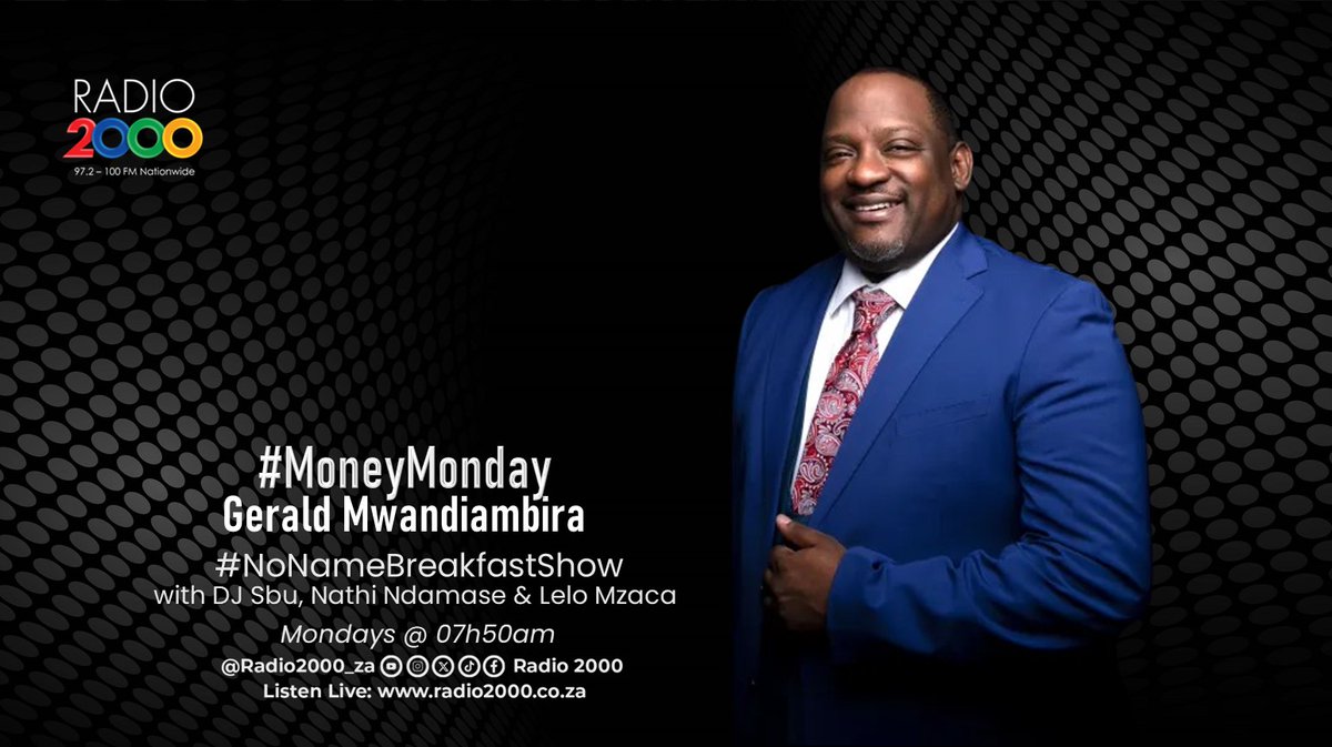 #MoneyMonday |#NoNameBreakfastShow

#IamListeningToRadio2000 #Radio2000 

@djsbu @nathi_ndamase @LeloMzaca