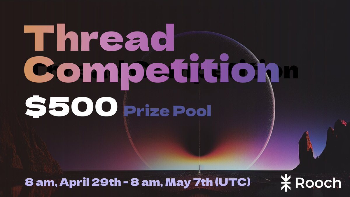 RoochNetwork's tweet photo. 📢Rooch Network Thread Competition! 

✍️Topics can range from the intro of @RoochNetwork , Bitcoin application layer, Bitcoin Layer2,  and asset-centric concepts.

To enter: 
1⃣Like + RT + mention 3 friends on this post
2⃣Create a thread for Rooch Network.
3⃣Use #RoochNetwork #BitcoinLayer2 + tag 3 your favorite #BTC influencers
4⃣Post your thread on X and drop the link to it below 

💰Prize Pool: 500 USDT
1st: $250
2nd: $150
3rd: $100

⏰ 8am, April 29th - 8am, May 7th (UTC)

The final winners will be determined by the thread's content and traffic.