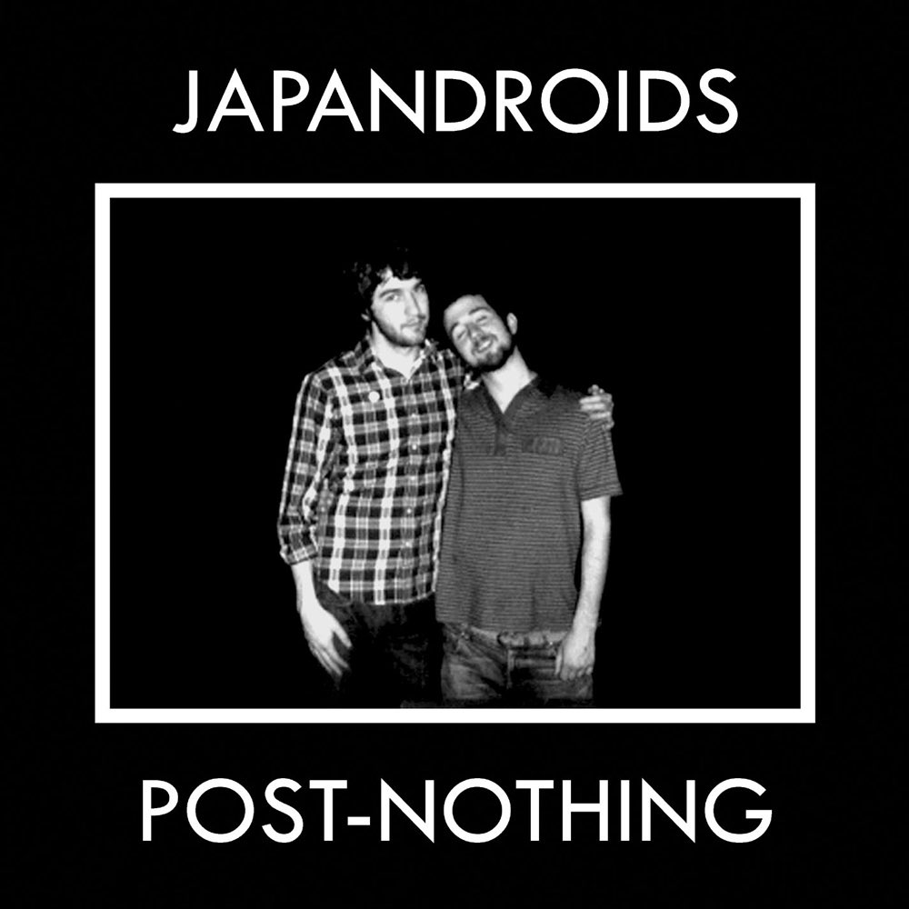 Released: April 28, 2009
Artist: Japandroids
Album: Post-Nothing
Label: Unfamiliar Records, Polyvinyl
@Japandroids @Polyvinyl