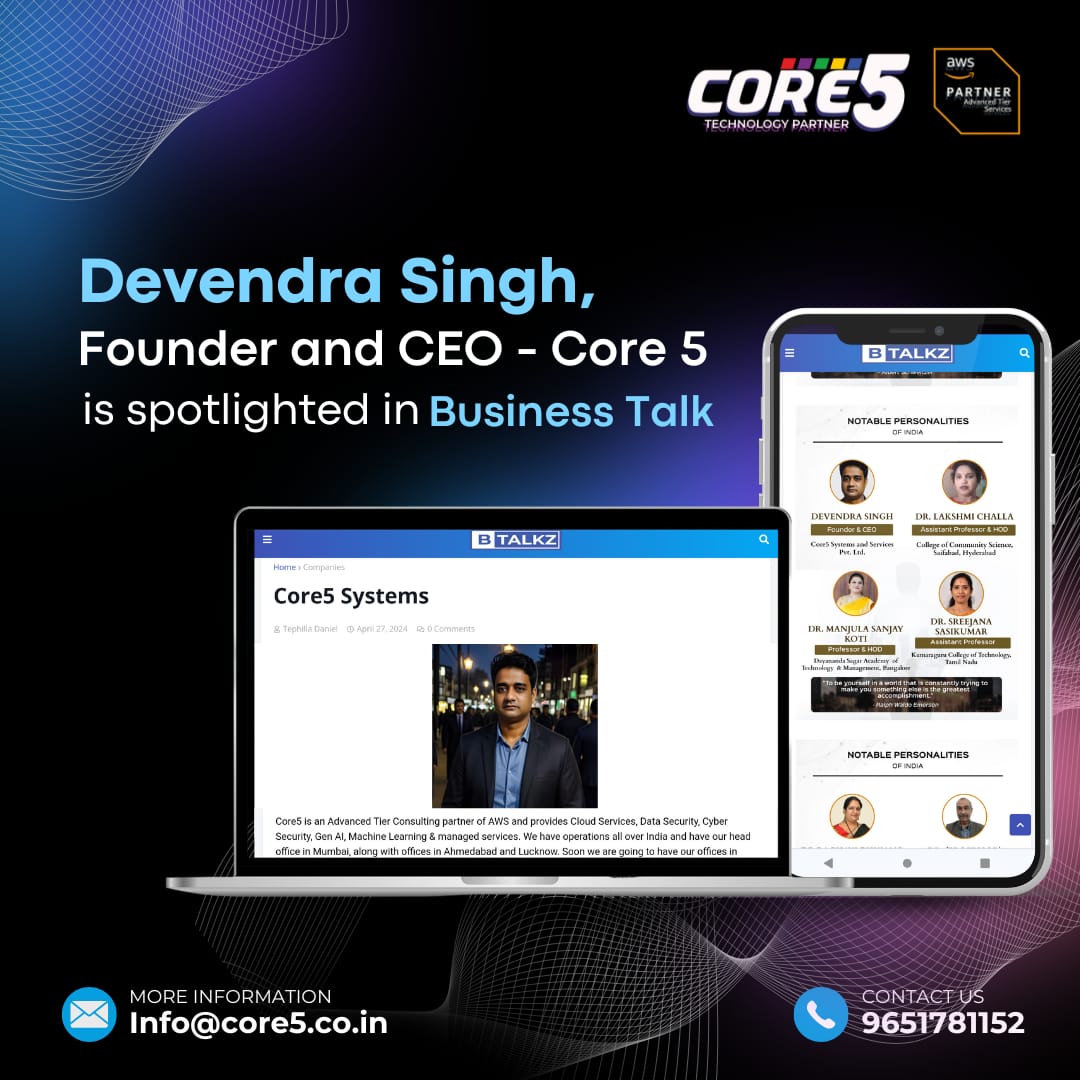 Core5systems's tweet image. We're proud to announce that our Founder &amp;amp; CEO, Devendra Singh, has been spotlighted in Business Talk!

This recognition is a testament to his leadership and vision driving Core5 forward. 

Congratulations, Devendra sir!

#featured #BusinessTalk #core5  #aws #cloud #Mumbai