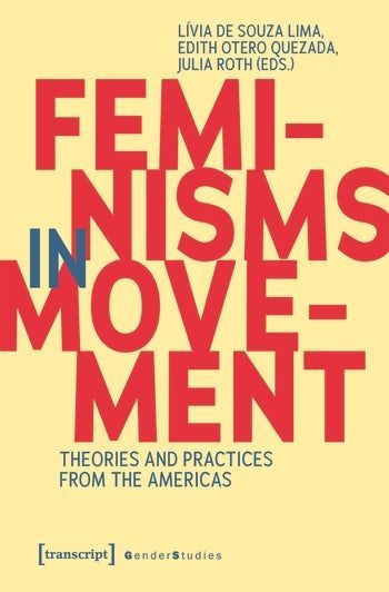 New from @transcriptweb! This book bring together perspectives, ranging from Black & decolonial feminist voices, LGBTQI/queer perspectives to ecofeminist approaches & indigenous women's mobilizations to inspire future feminist practices. buff.ly/4dc3MA1