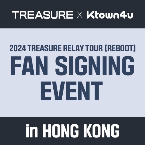 #TREASURE 2ND FULL ALBUM [REBOOT] Overseas Fan Signing Event in HONG KONG Notice has been uploaded. Ktown4u ▶️weverse.io/treasure/notic… #트레저 #2NDFULLALBUM #REBOOT #FANSIGNING #YG