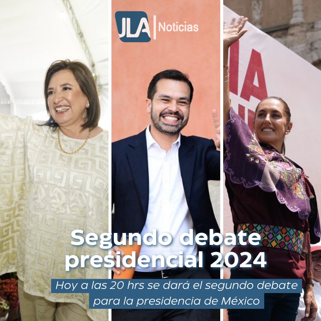 Hoy a las 20hrs se dará el segundo debate para la presidencia de México. No te pierdas ningún detalle a través de @nmas #JLANoticias #Noticias #Debate #Presidencia #méxico