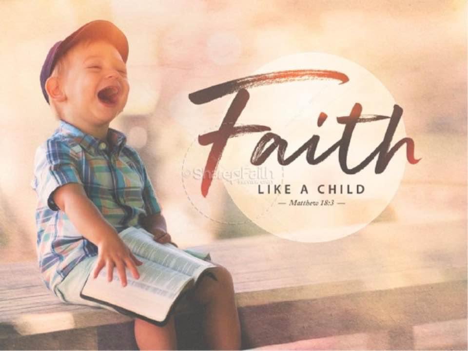 Matthew 18:3 (KJV) “And said, Verily I say unto you, Except ye be converted, and become as little children, ye shall not enter into the kingdom of heaven.”