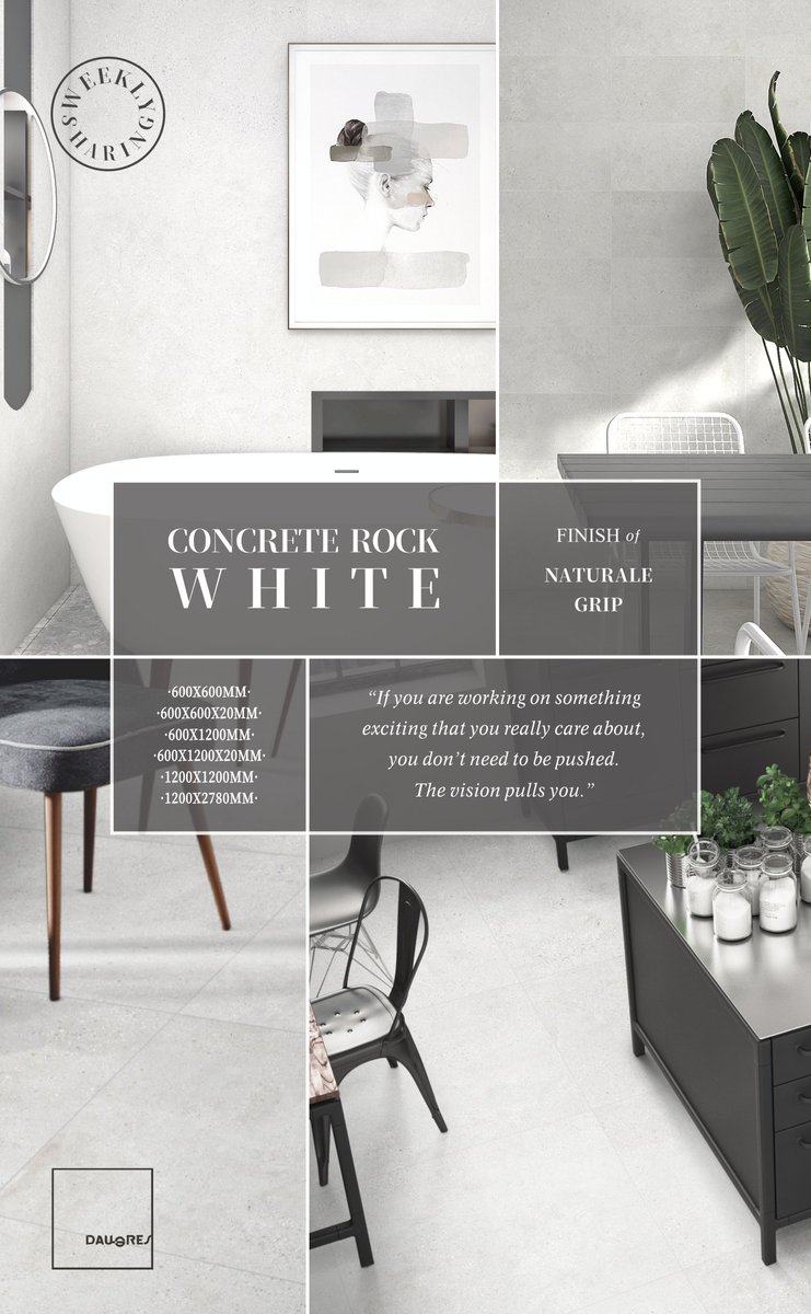 Weekly Sharing |
Concrete Rock White
If you are working on something exciting that you really care about, you don't need to be pushed. The vision pulls you.
#tile #tiledesign #porcelain #interiordecor #italiandesign #floortile #walltile #indoor #export #import #buildingmaterials
