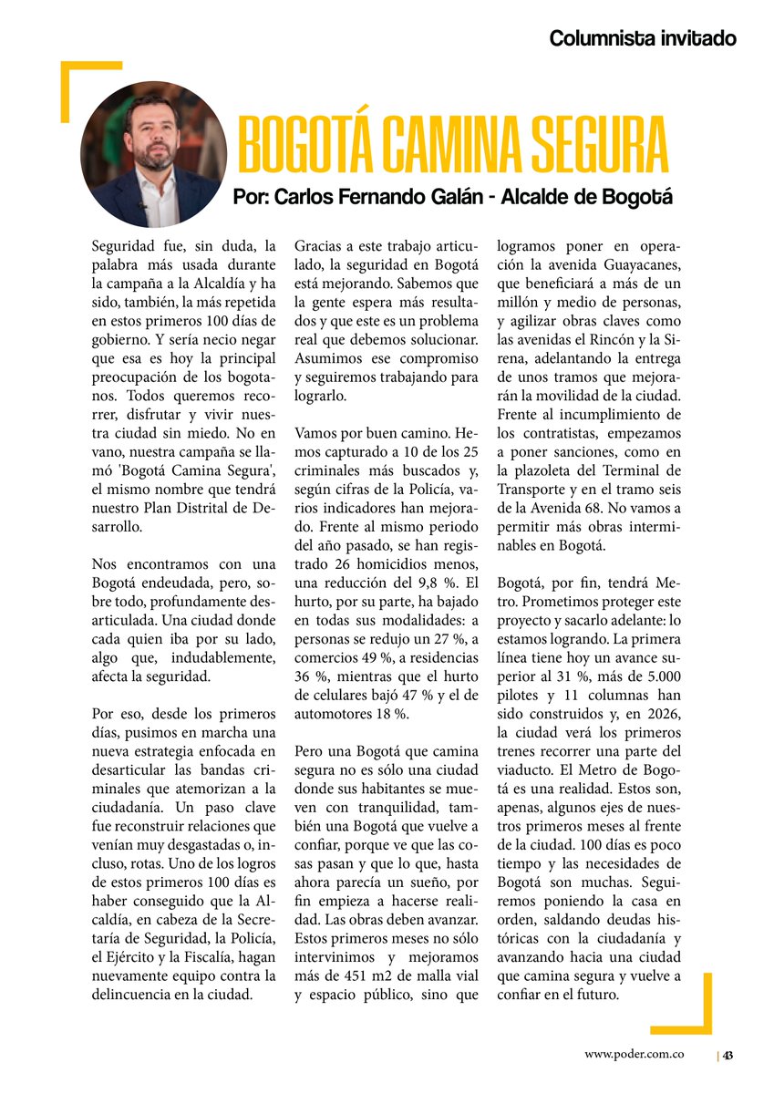 #PoderEnLasRegiones 🔍 A 100 días de su llegada, @CarlosFGalan ha enfrentado altas tasas de inseguridad y buscado que el proyecto de la primera línea del @MetroBogota siga su rumbo. 📎 'Bogotá camina segura', la columna del alcalde de la capital en nuestra edición de abril.