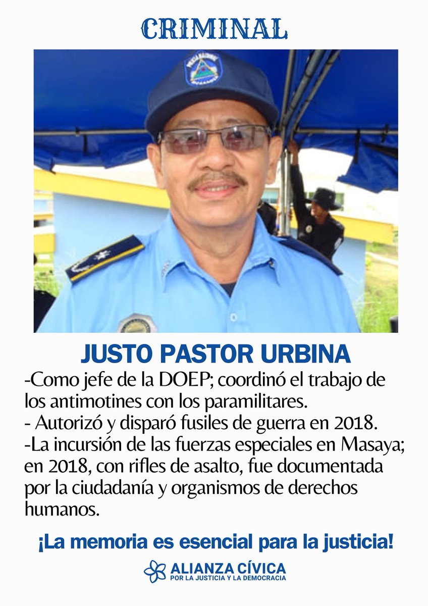 Justo Pastor Urbina. Coordinó el trabajo de los antimotines con los paramilitares. La incursión de las fuerzas especiales en Masaya; con rifles de asalto, fue documentada por la ciudadanía y organismos de DDHH. ¡La memoria es esencial para la justicia! #Nicaragua #SOSNicaragua