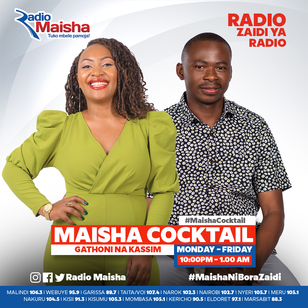 Maisha Cocktail na @thisisgathoni na @Mbuikassim kutoka saa nne hadi saba usiku #MaishaCocktail #MaishaNiBoraZaidi #RadioZaidiYaRadio
