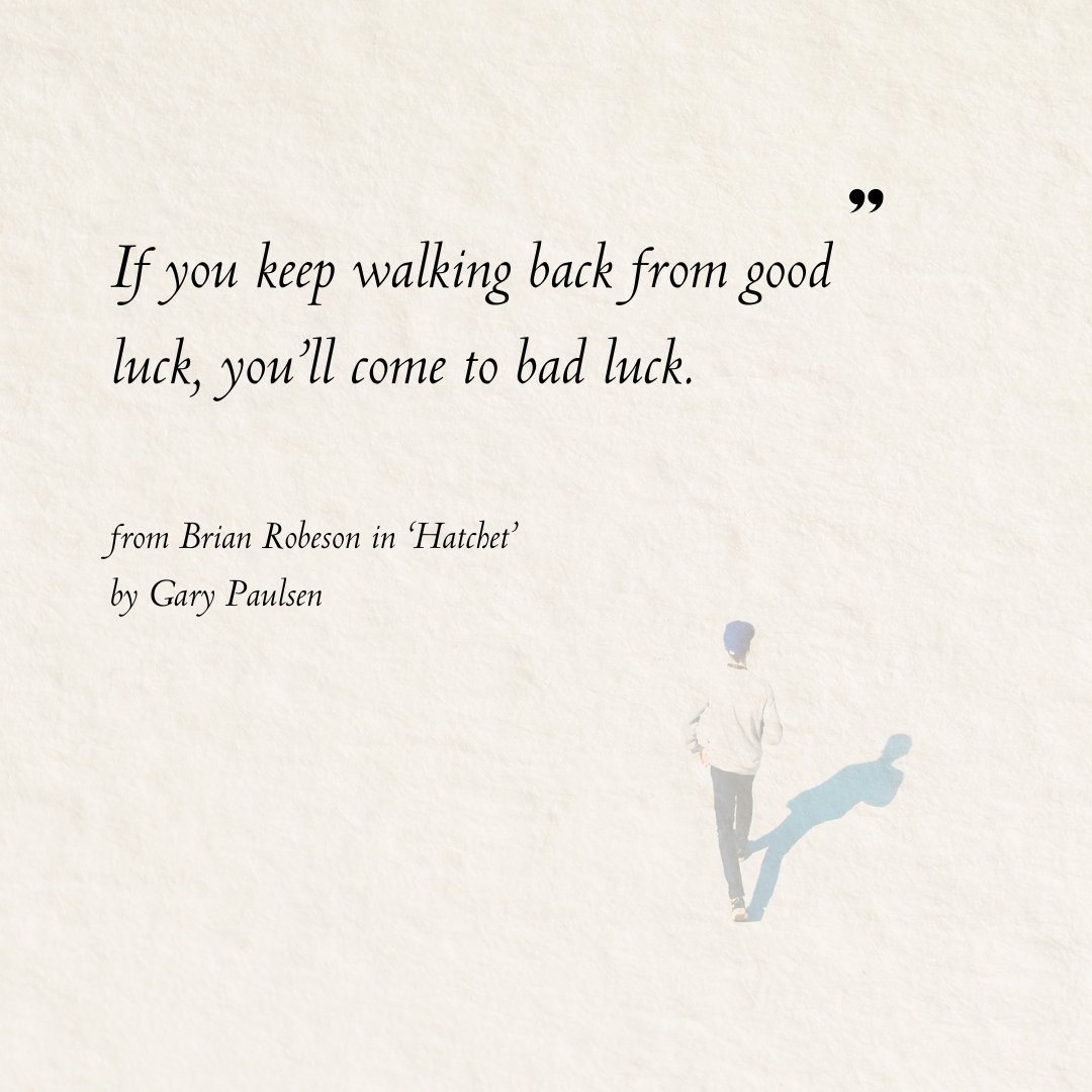 theBookAnalysis's tweet photo. This presents good luck and bad luck as two sides of a coin. Brian at some point begins to count himself as blessed and with good luck.
Want to read more about Brian's thoughts in 'Hatchet' by Gary Paulsen? Visit our website.
💻 https://t.co/mkmSVUdbzc
#autho #quotes #books https://t.co/YgjAZ4NHfN