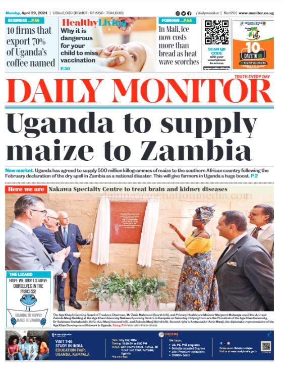 ◉Uganda to supply maize to Zambia 

■That and so much more in your Daily Monitor that's also on e-paper at👉🏾bit.ly/3JMGP8q?utm_me…  #MonitorUpdates