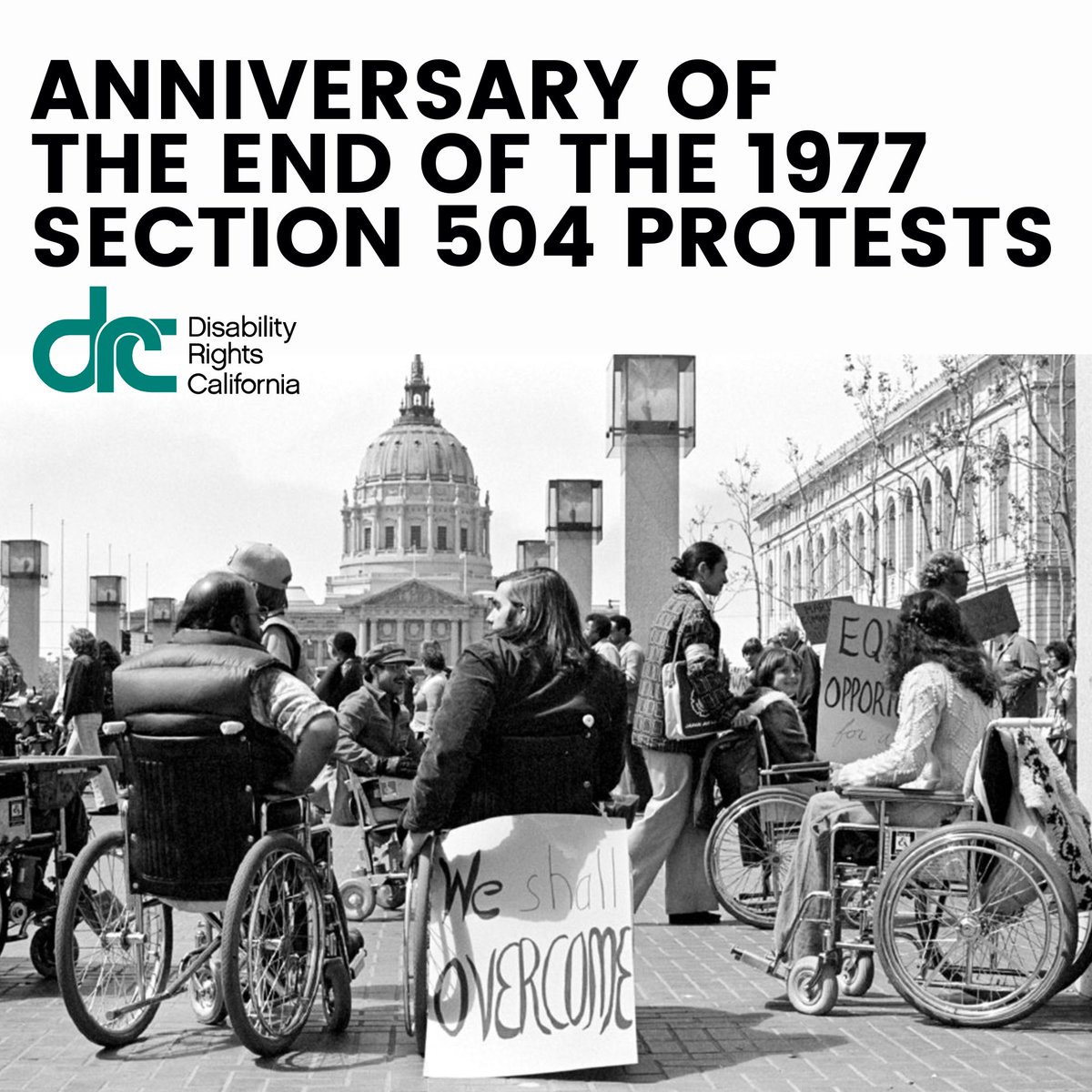 Today marks the 47th anniversary of the end of the 1977 Section 504 protests, a historical effort between people with different disabilities coming together in support of legislation that affected the overall disability population. The sit-in was pivotal in getting strong 504