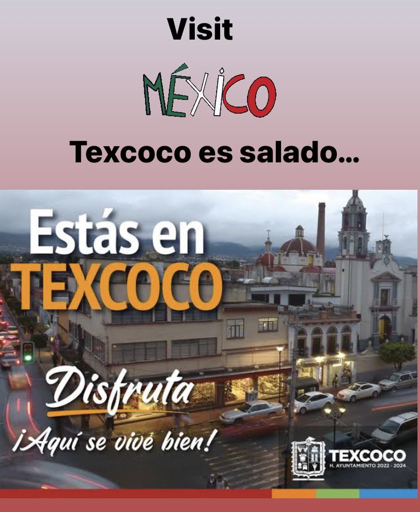 #VisitMexico 🇲🇽
Texcoco es salado: @Claudiashein