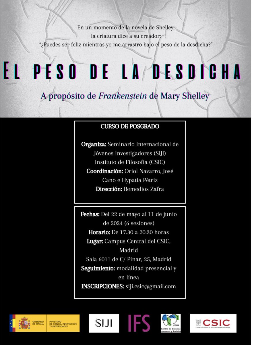 ⁦@SIJI_CSIC⁩ ⁦@CSIC⁩ ⁦@AEEFP1⁩ ⁦@Bibtntcsic⁩ ⁦@CCHS_CSIC⁩ ⁦@IFS_CSIC⁩ ⁦@RedFilosof⁩ ⁦@aramayo007⁩ ⁦@AusinTxetxu⁩ ⁦@RemediosZafra⁩ ⁦@AstridW_CSIC⁩ El Peso de la Desdicha: Frankenstein C/ Pinar 25