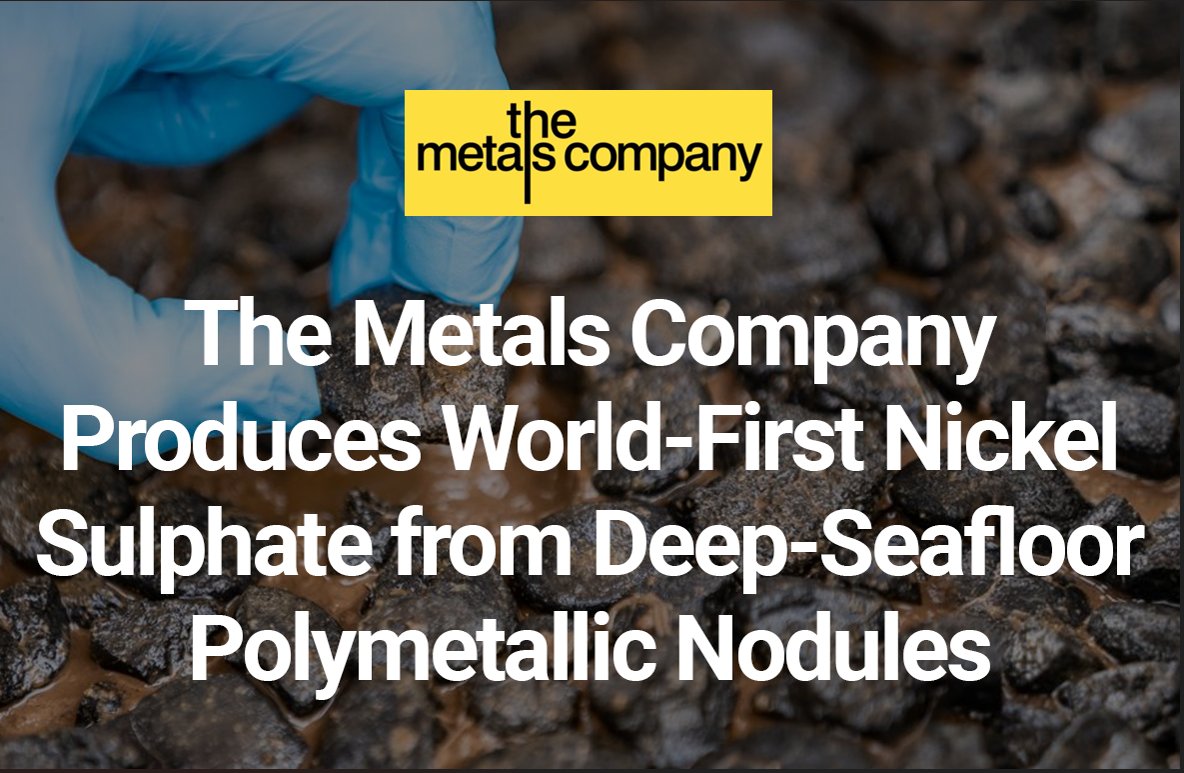 TMC (@themetalsco) Produces World-First Nickel Sulphate from Deep-Seafloor Polymetallic Nodules hubs.la/Q02vhLf90 $NASDAQ $TMC