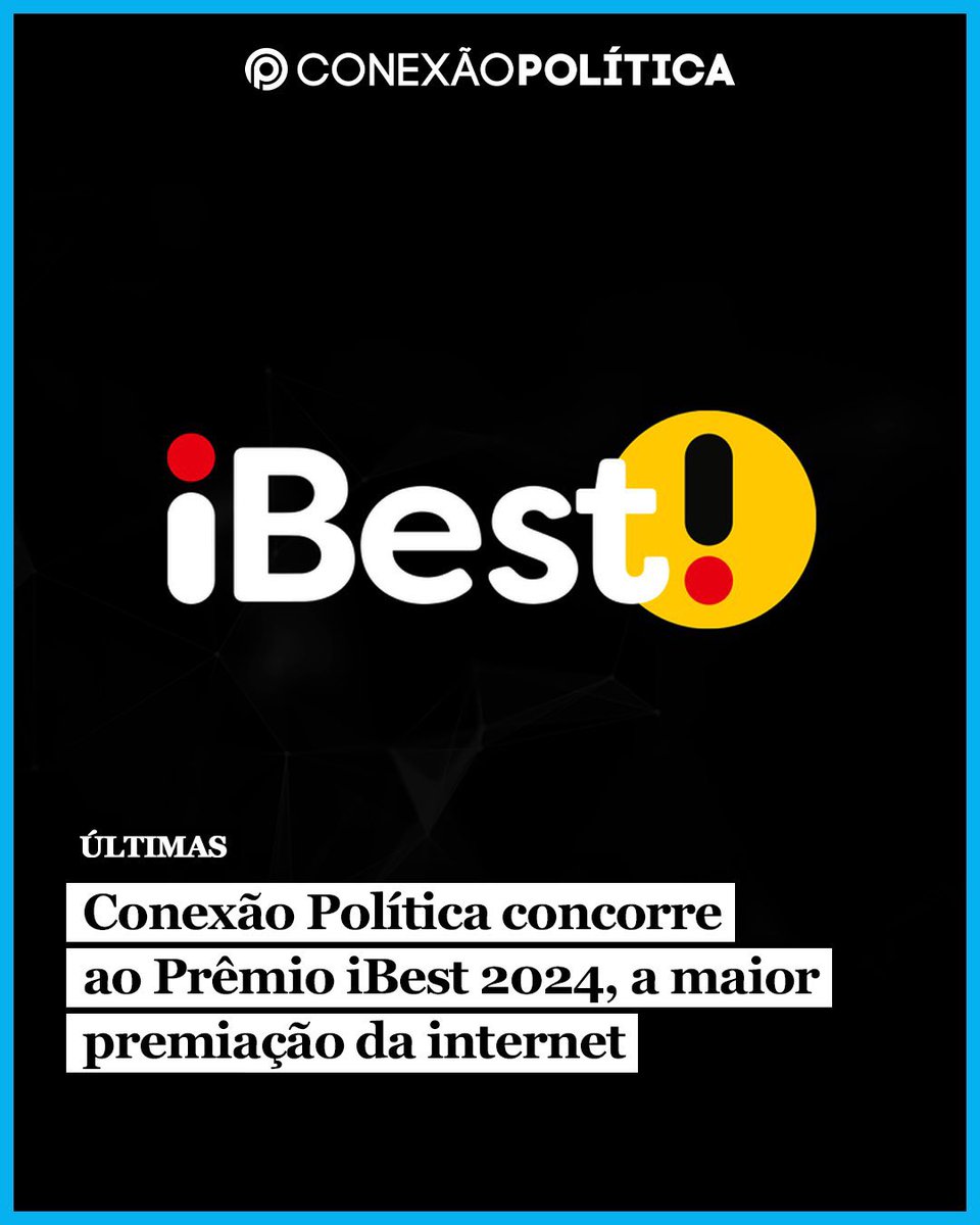 Com a sua ajuda, podemos vencer a maior premiação digital do país. Clique no link, participe agora mesmo da votação e faça o Conexão Política vencer o Prêmio iBest 2024! bit.ly/3QjFfzn